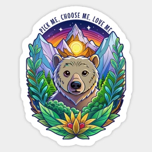 I choose the bear Sticker